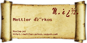 Mettler Árkos névjegykártya